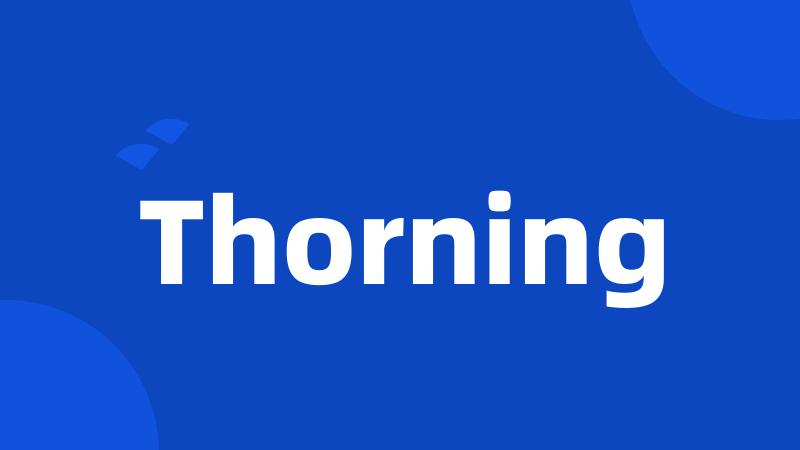 Thorning