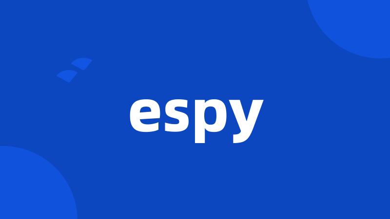 espy