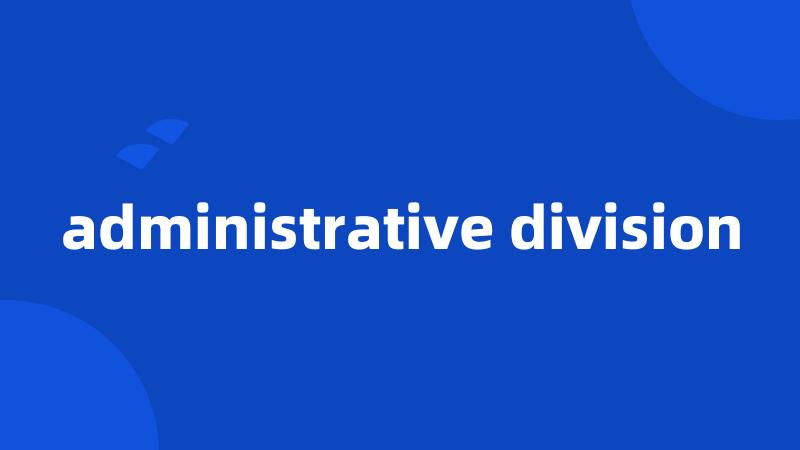 administrative division