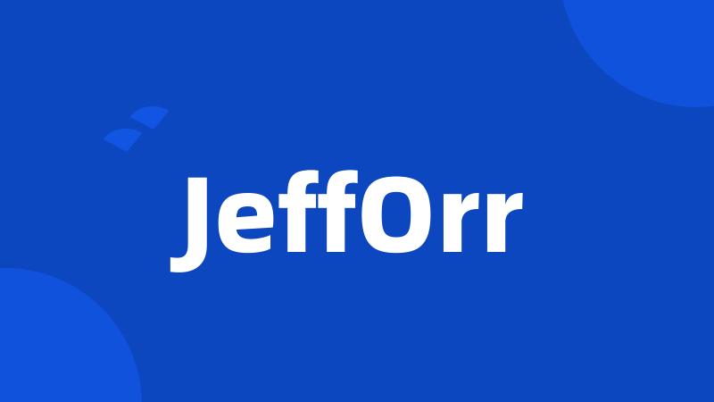 JeffOrr