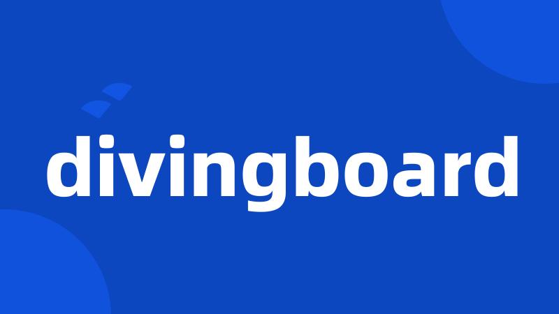 divingboard