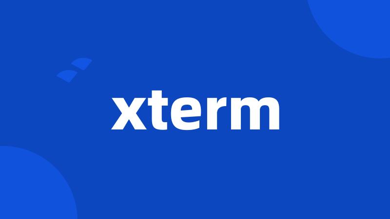 xterm