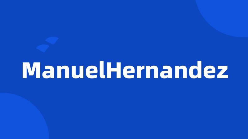 ManuelHernandez