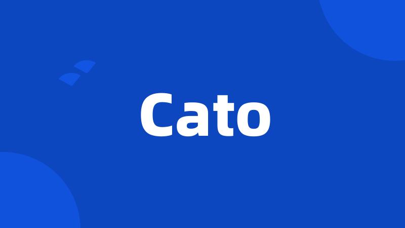 Cato