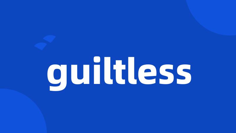 guiltless