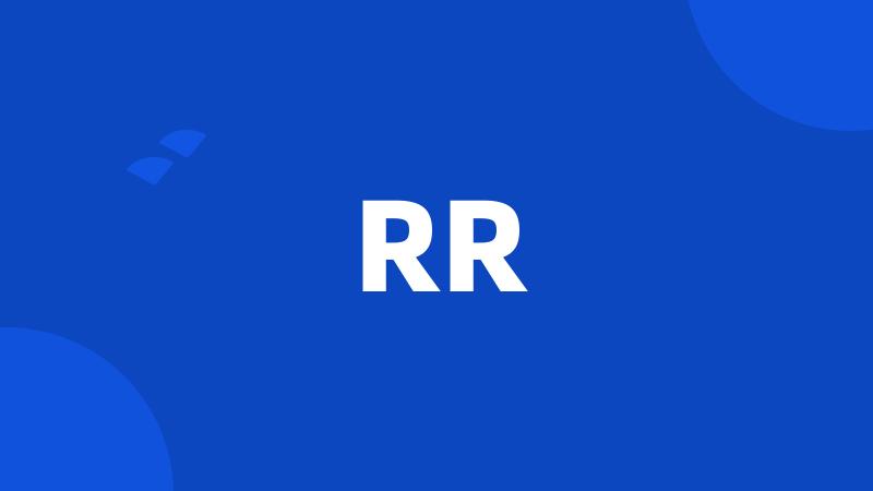 RR