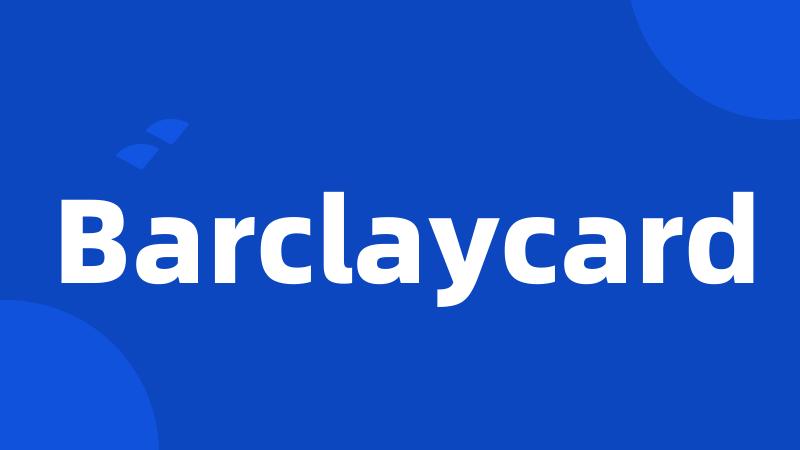 Barclaycard