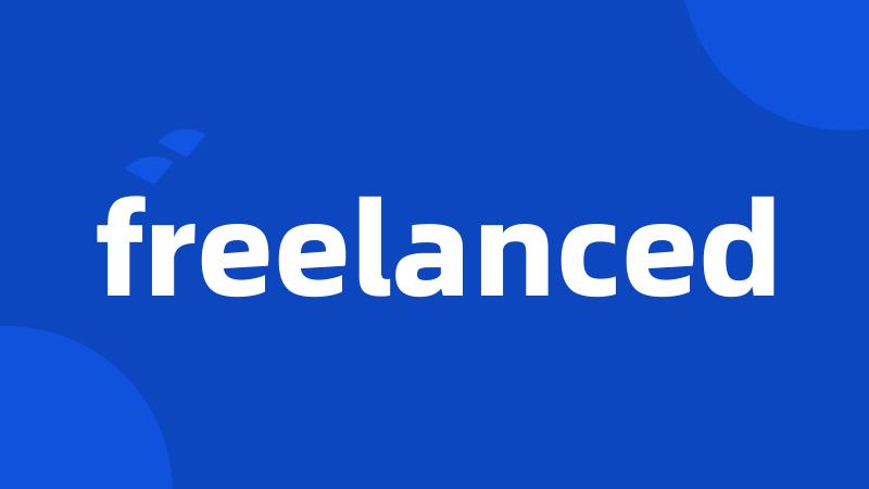 freelanced