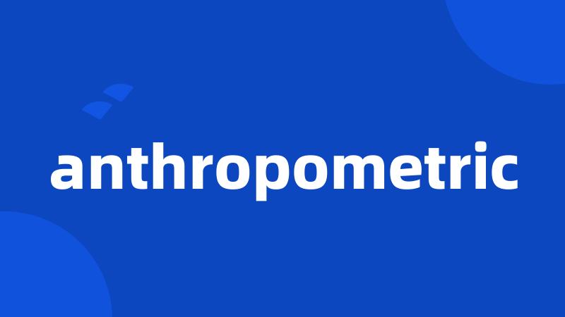 anthropometric