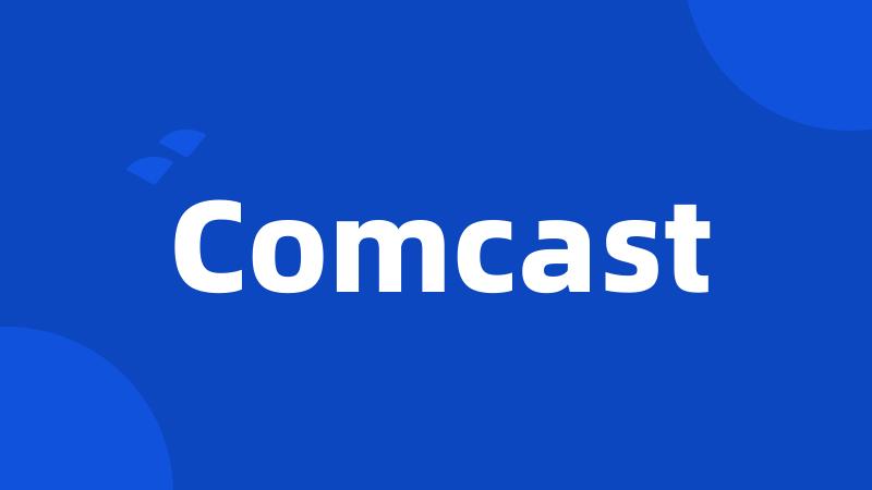 Comcast