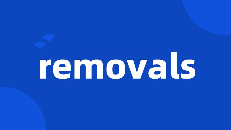 removals