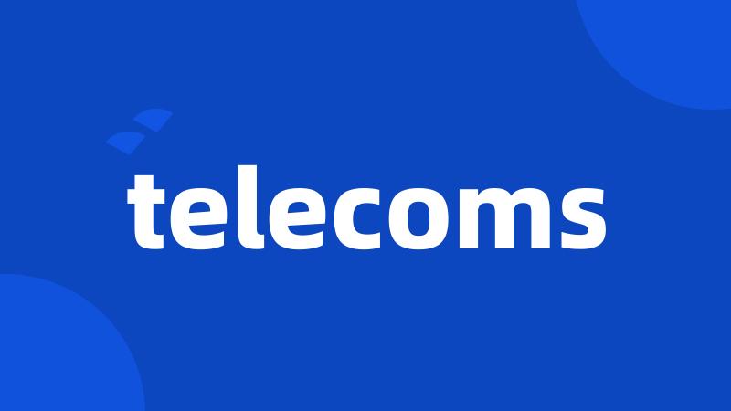 telecoms