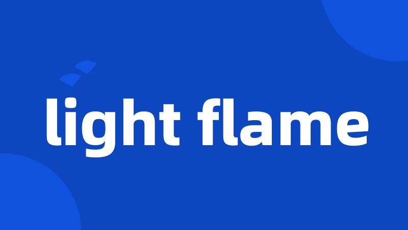 light flame