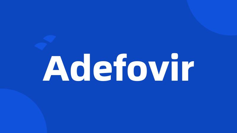 Adefovir