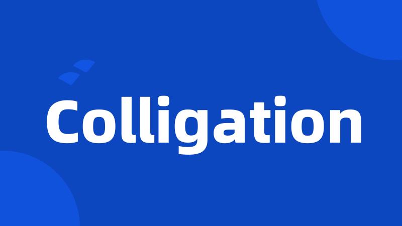 Colligation