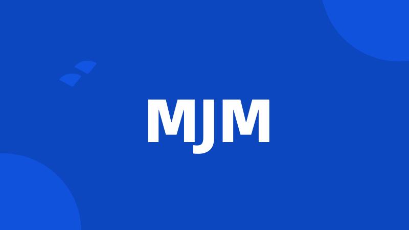 MJM