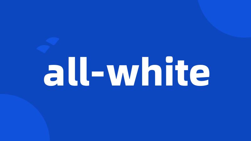 all-white