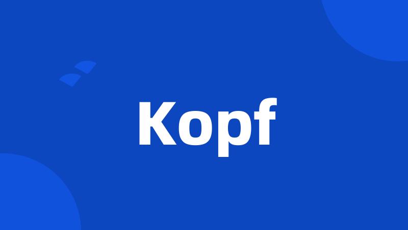 Kopf