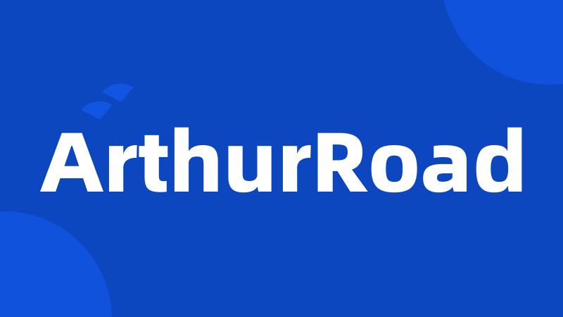 ArthurRoad