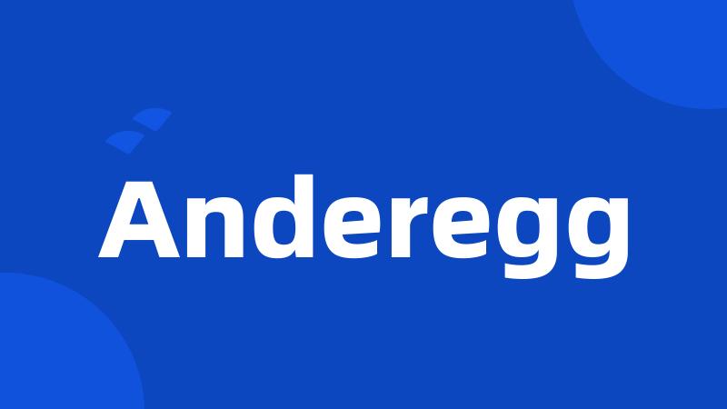 Anderegg