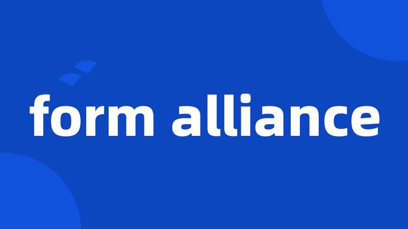 form alliance