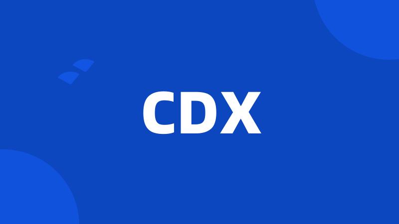 CDX