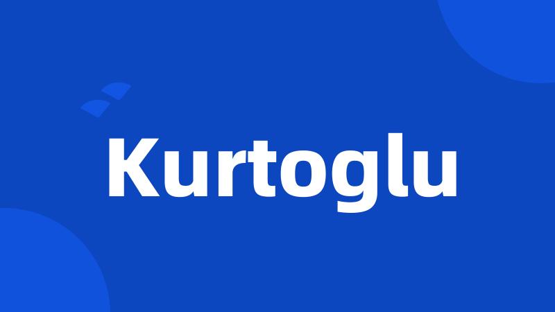 Kurtoglu