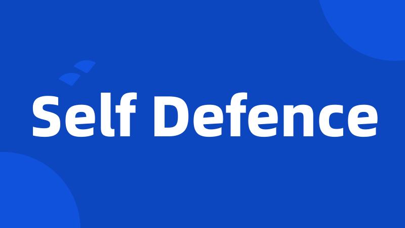 Self Defence