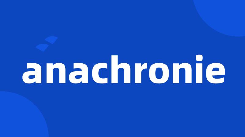 anachronie