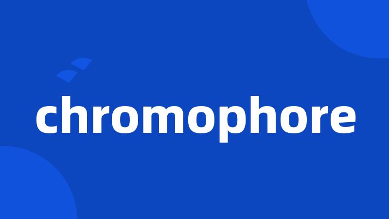 chromophore