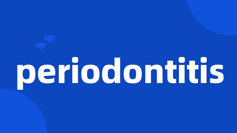 periodontitis