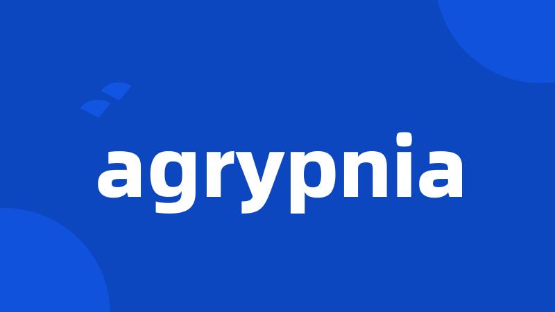 agrypnia