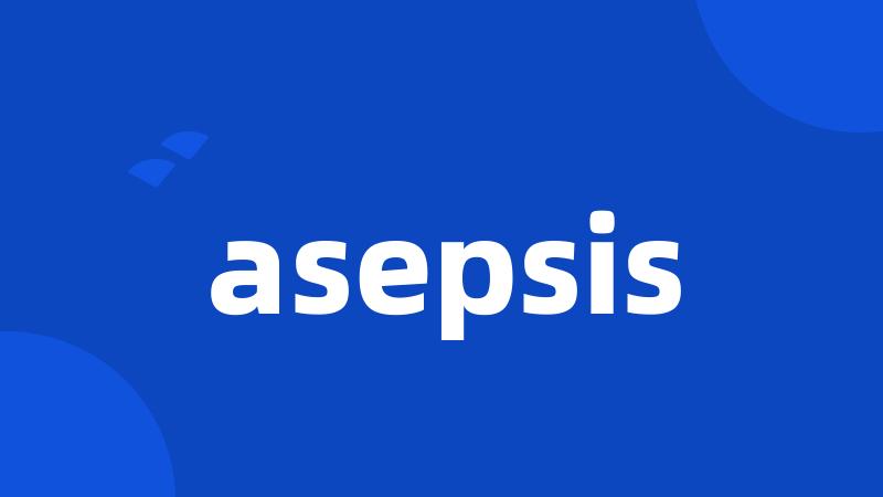 asepsis