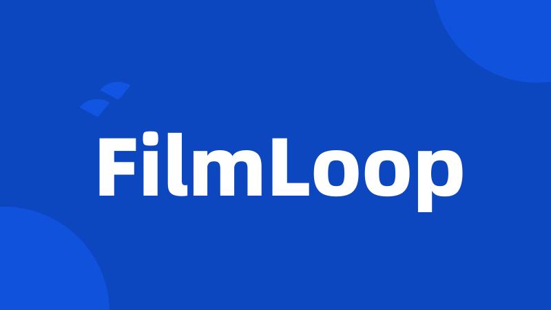 FilmLoop