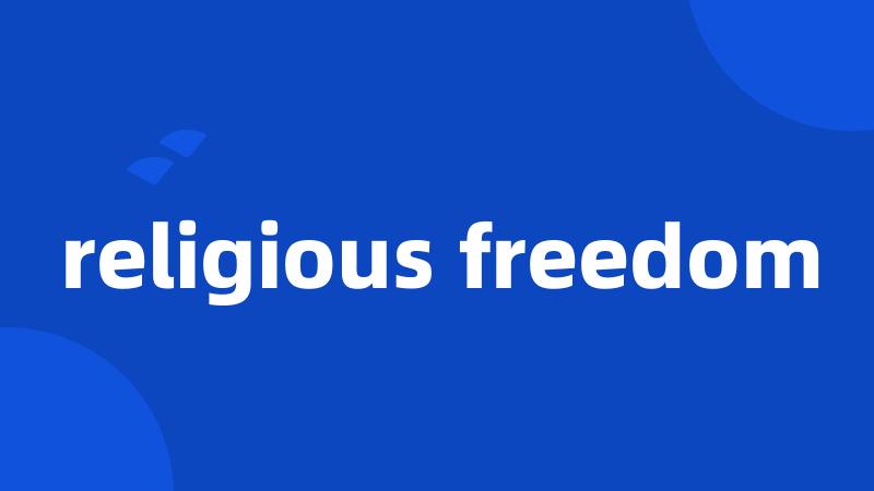 religious freedom
