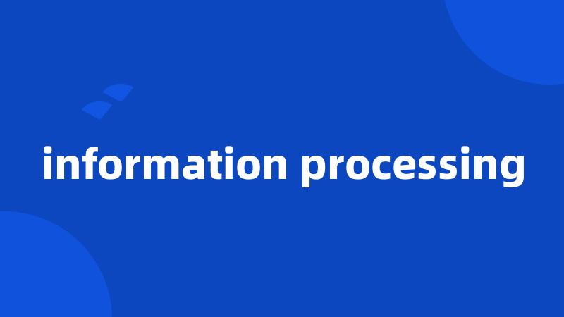 information processing