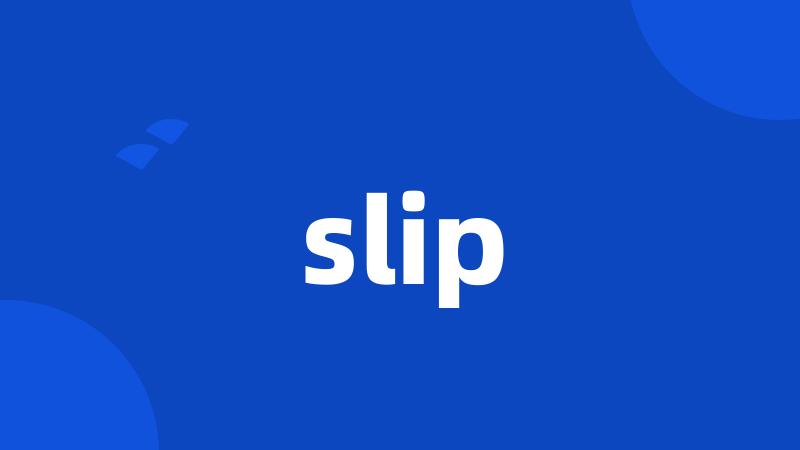 slip