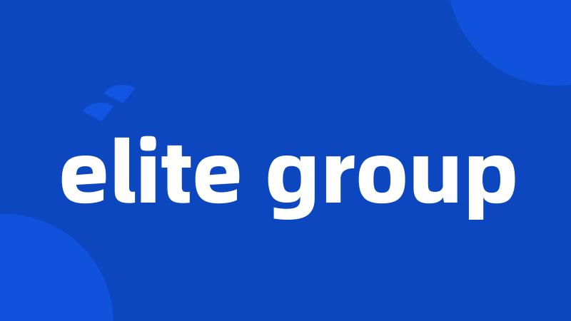 elite group