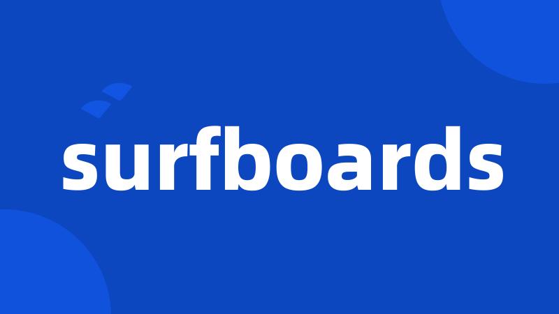 surfboards