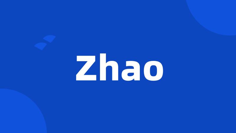 Zhao