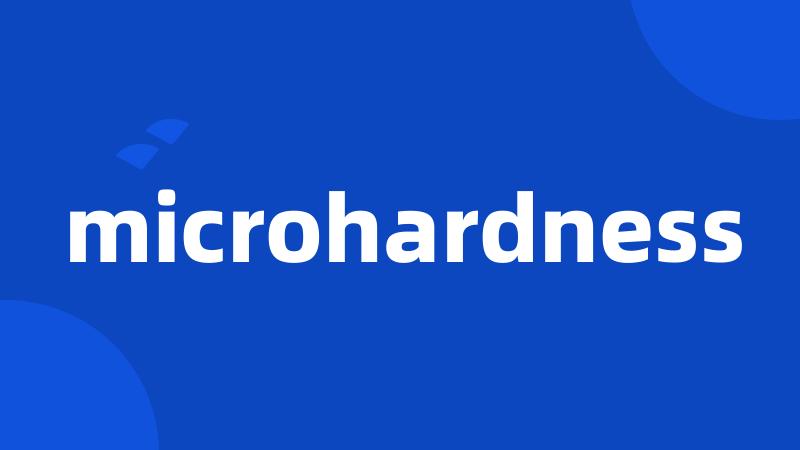 microhardness