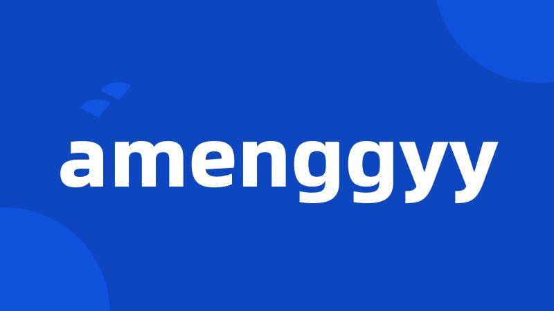 amenggyy