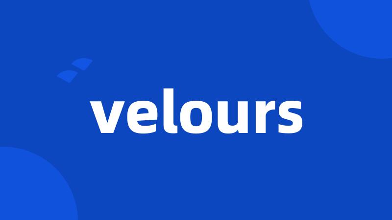 velours