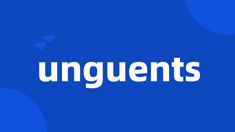 unguents