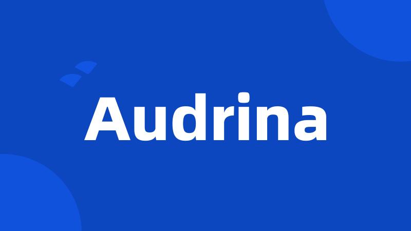 Audrina