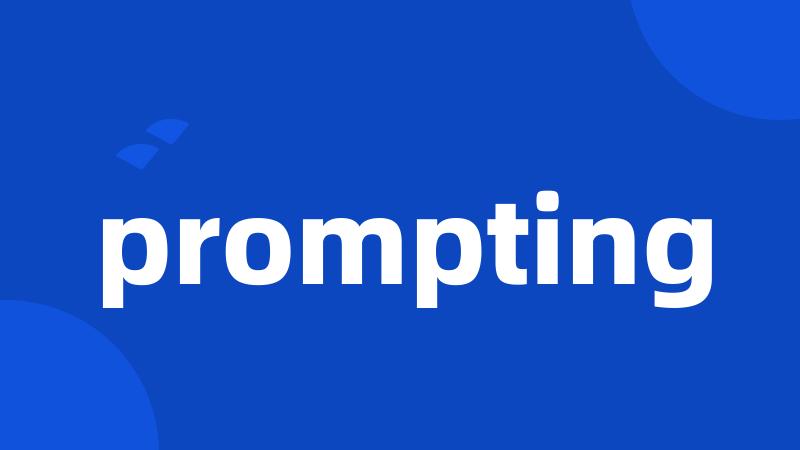 prompting