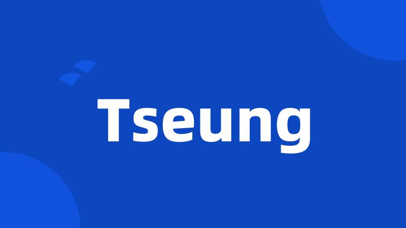 Tseung