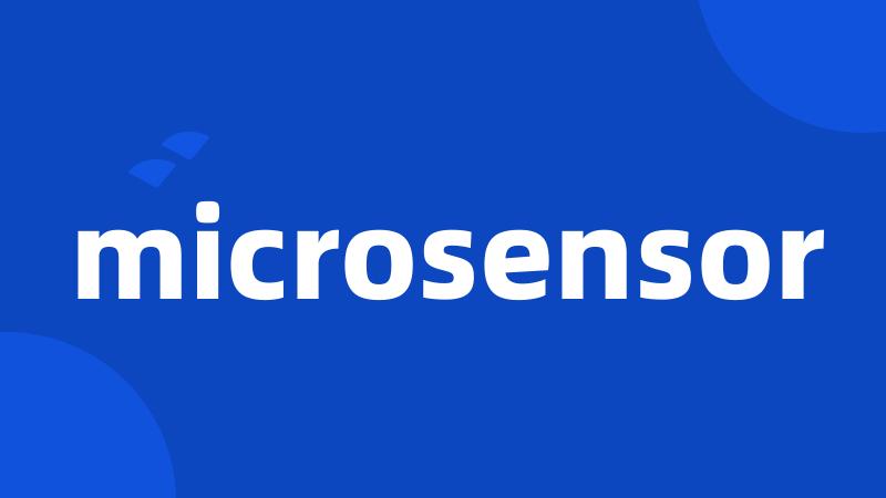 microsensor