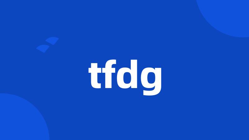 tfdg