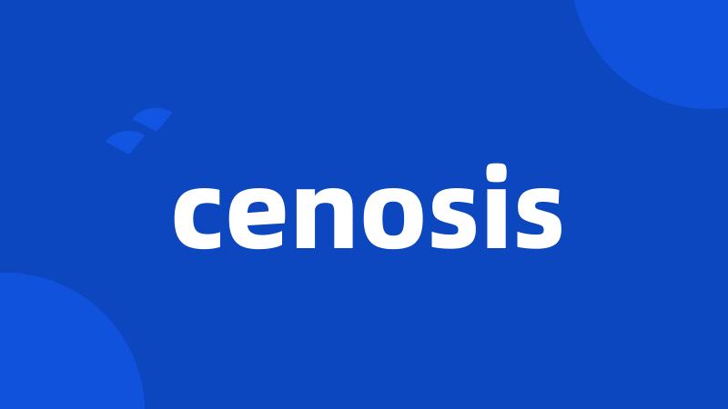 cenosis